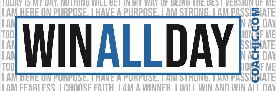 WIN ALL DAY banner