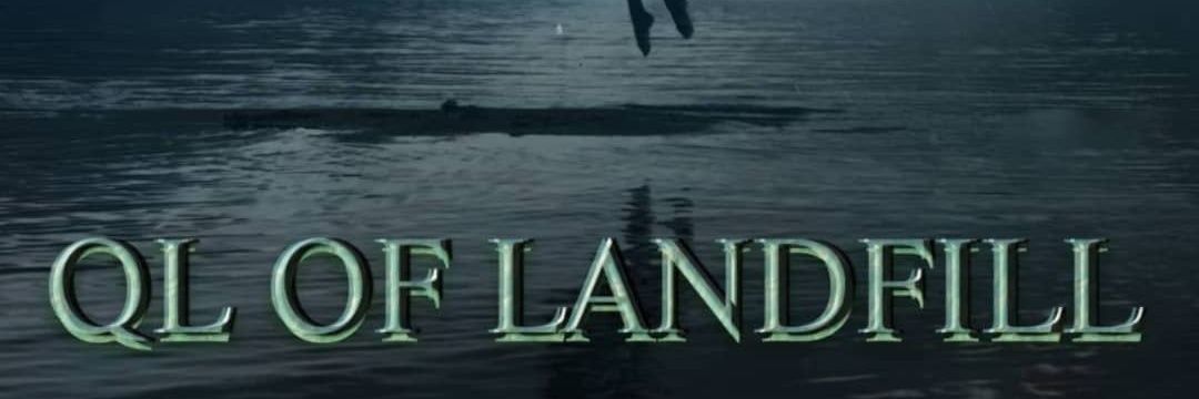 QL Of Landfill banner