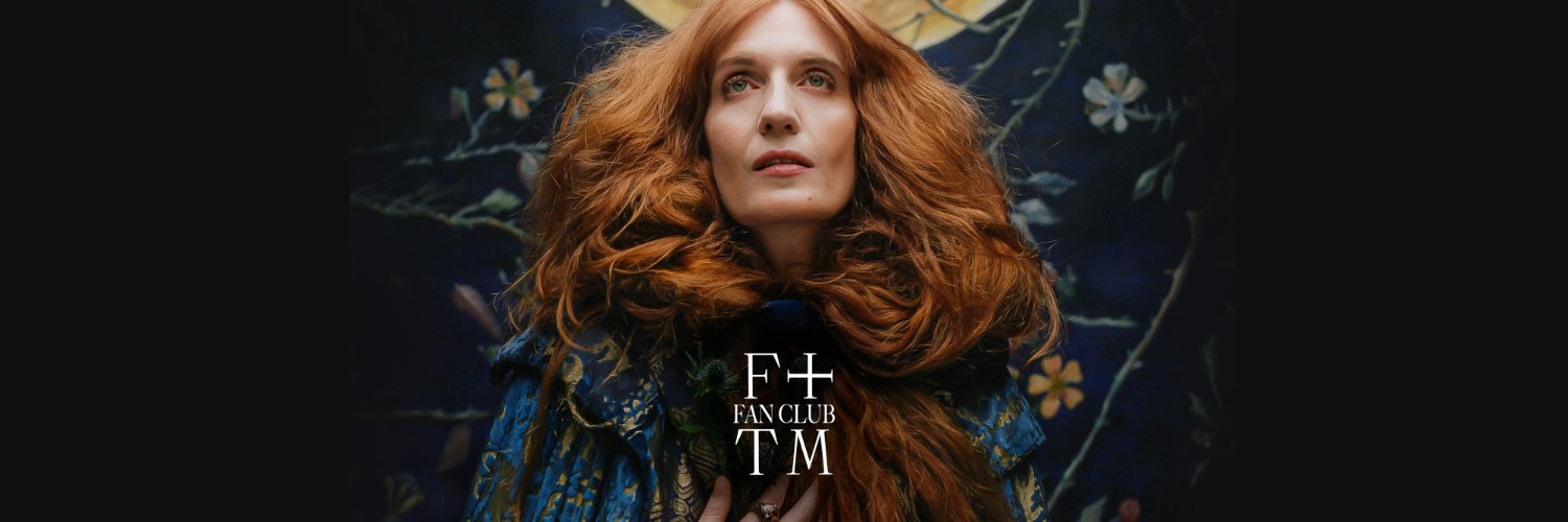 The Florence + the Machine Fan Club's banner
