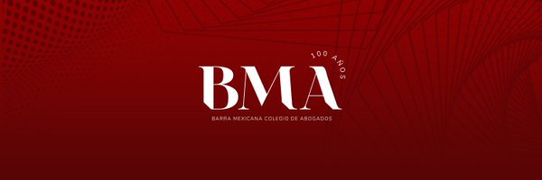 Barra Mexicana, Colegio de Abogados A.C. Profile Banner