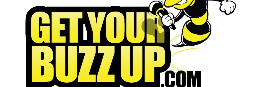 Get Your Buzz Up banner