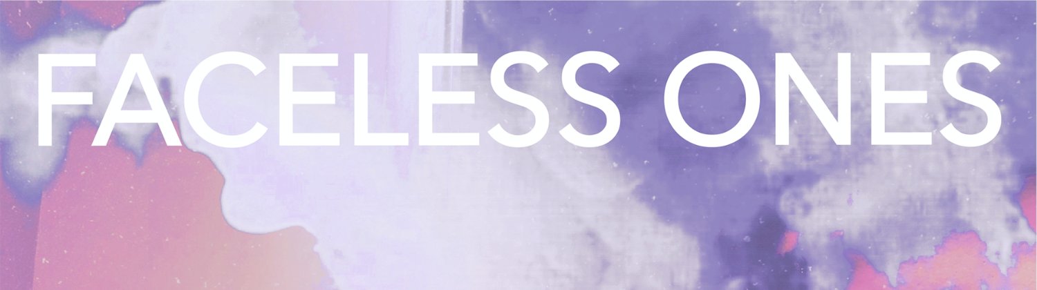 Faceless Ones (@Faceless_Ones) / Posts / X