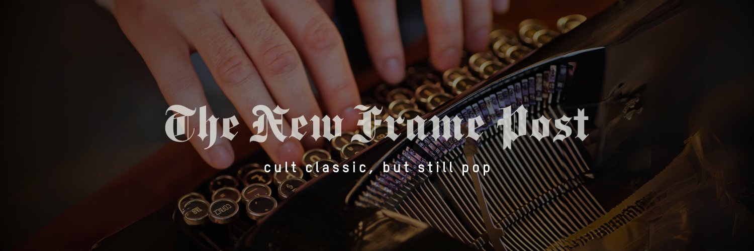 The New Frame Post 📰 banner