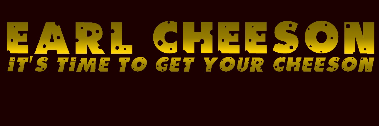 Earl Cheeson 🧀 banner