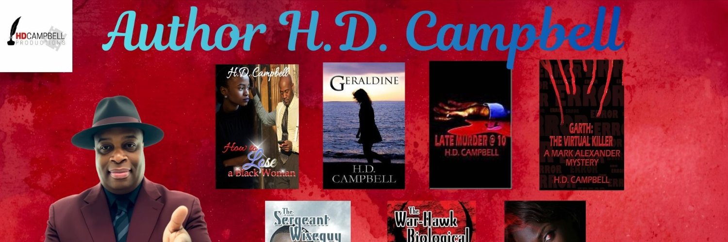 H.D. Campbell (Author/Blogger/Publisher/Show Host) banner