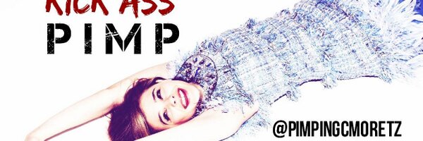 PimpingCMoretz Profile Banner