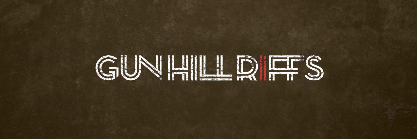Gun Hill Riffs banner