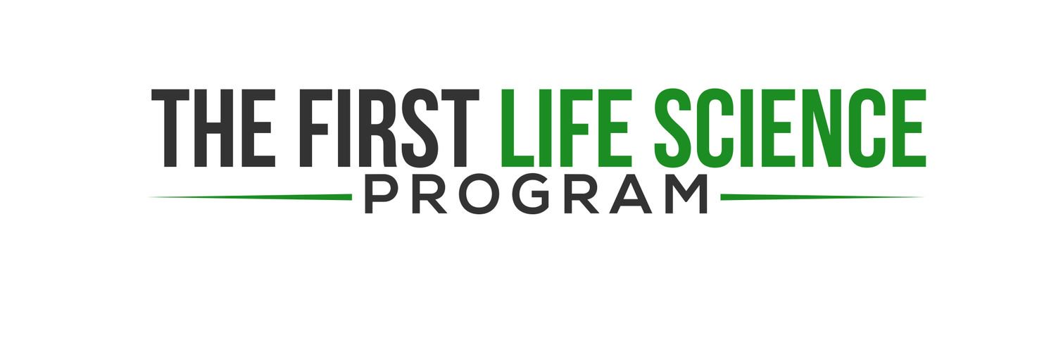 The First Life Science Program banner