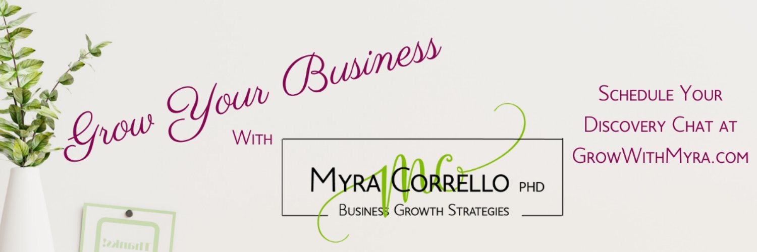 Myra Corrello, PhD - Small Biz Growth Strategies banner