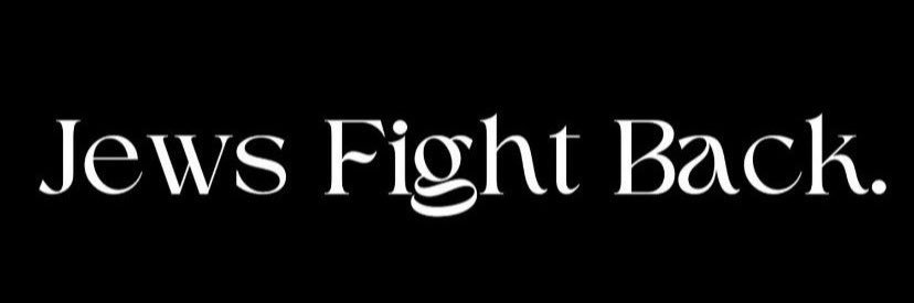 Jews Fight Back 🇺🇸🇮🇱's banner