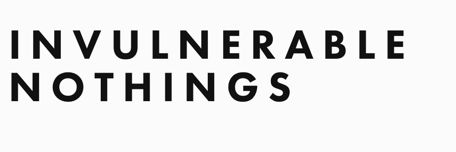 Invulnerable Nothings banner