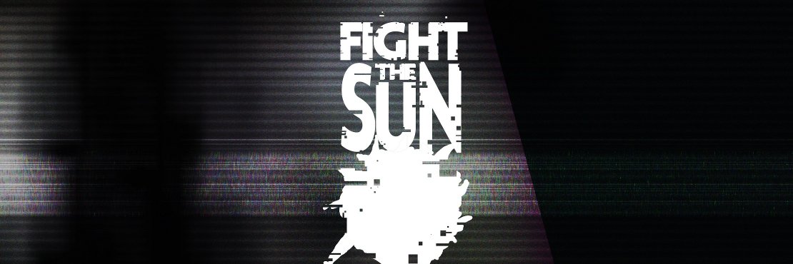 Fight the Sun banner