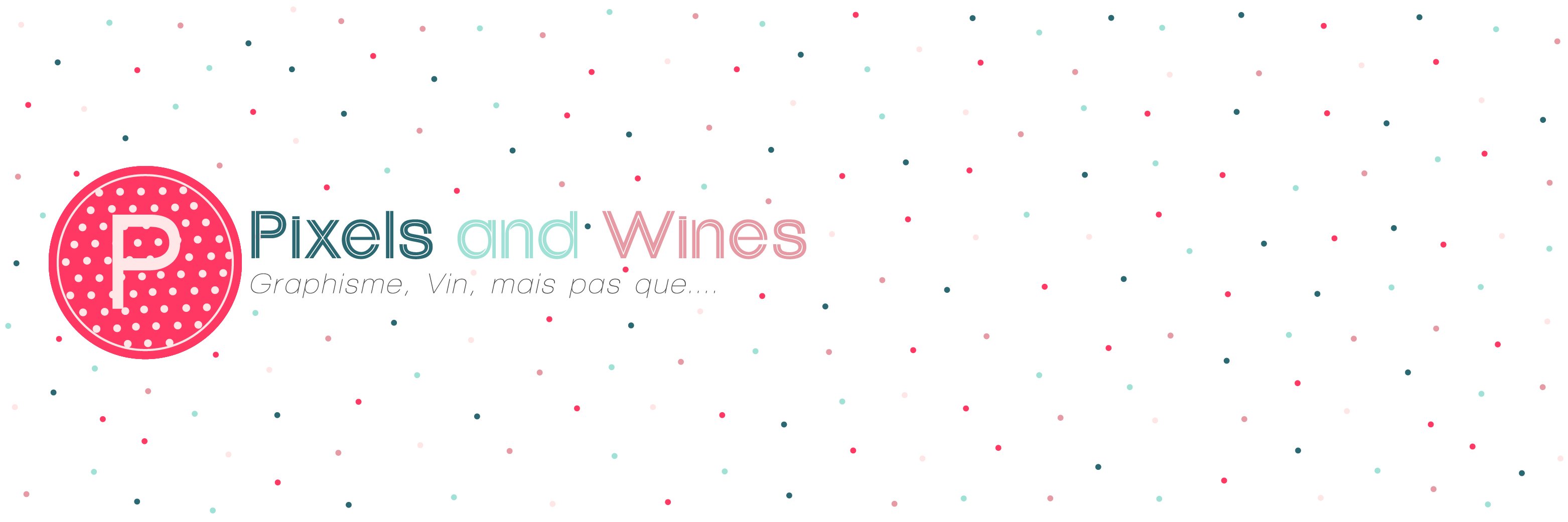 Pixels and Wines banner