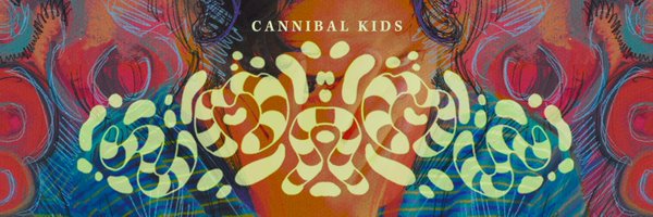 Cannibalkids Profile Banner