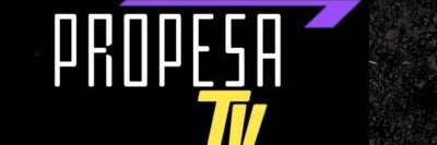 PropesaTv banner