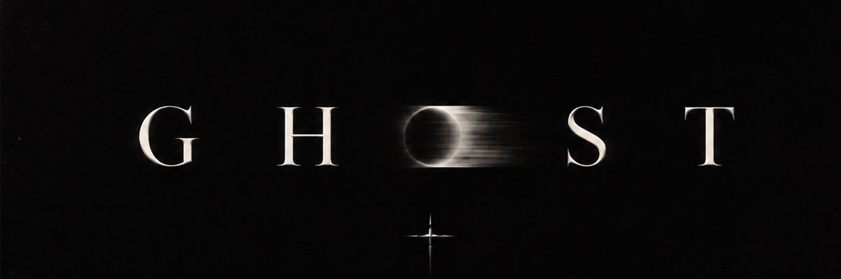 G H O S T. banner