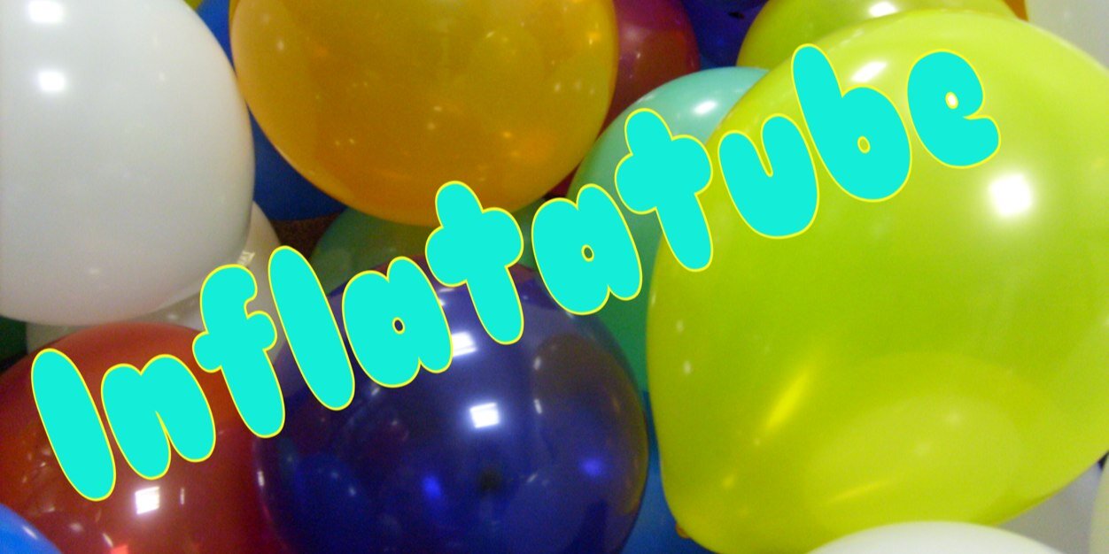 Inflatatube's profile banner image