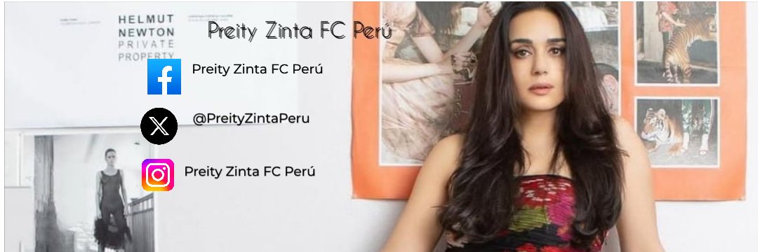 🇮🇳 Preity Zinta FC Peru 🇵🇪 banner