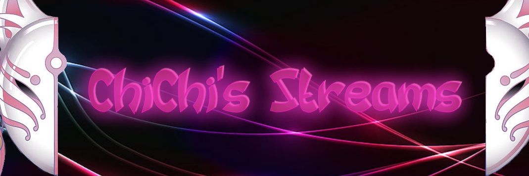 Chichi's Streams banner