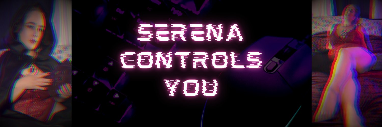 Serena Controls You banner
