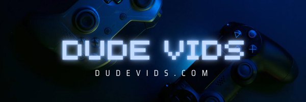 dudeVids1 Profile Banner