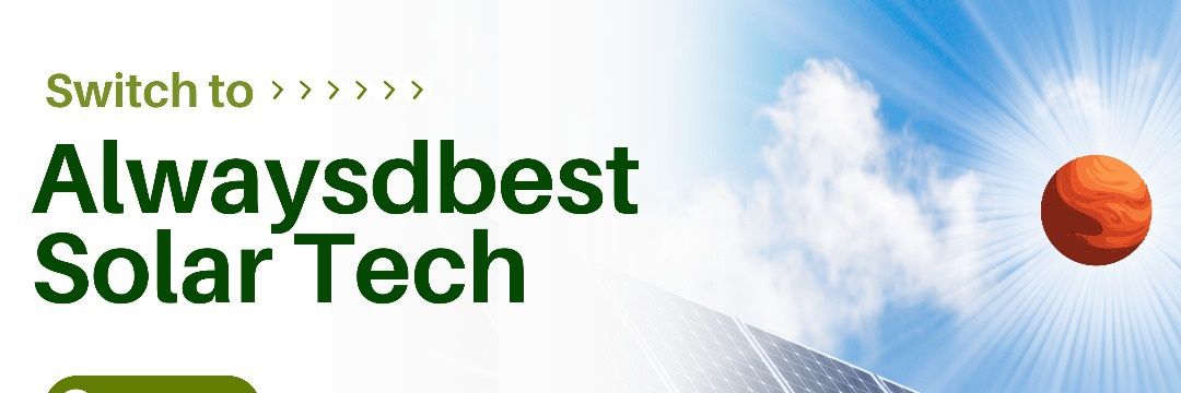 Alwaysdbest solar tech banner
