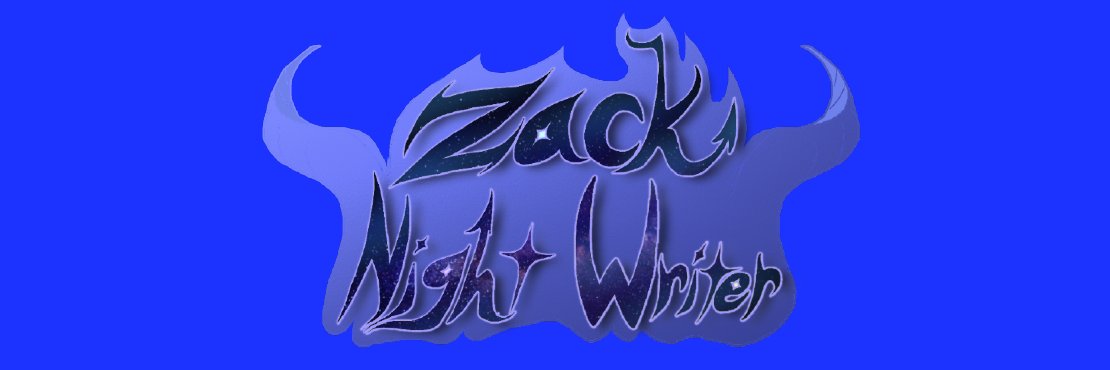 ZackNightWriter's profile banner image