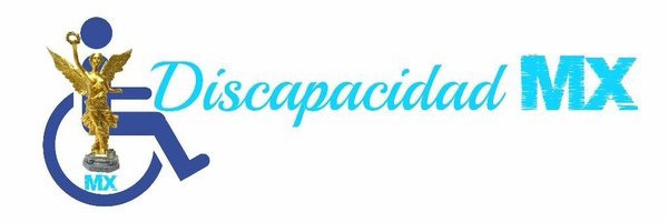 Discapacidad MX  Profile Banner