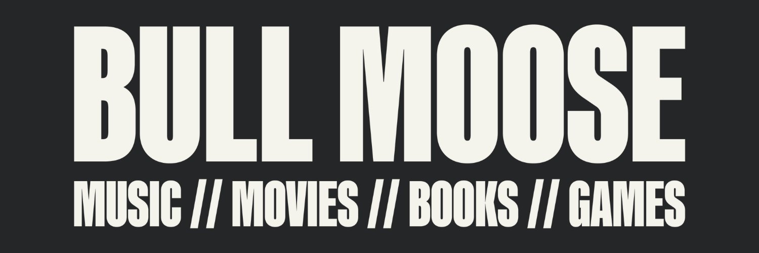 Bull Moose (the store) banner