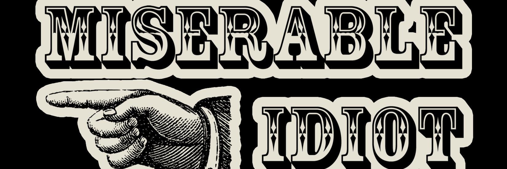 miserableidiot's profile banner image