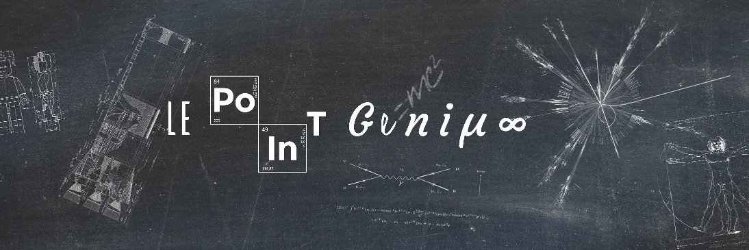 Le Point Genius ☢️🔬🔭🧬⚡ banner