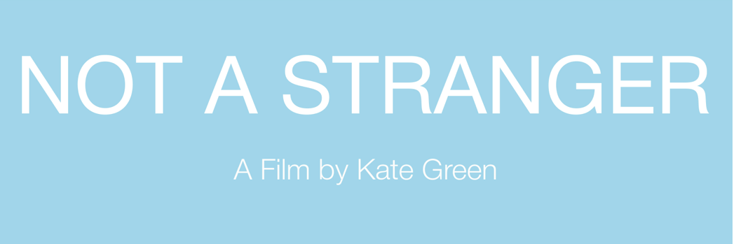 Not A Stranger banner