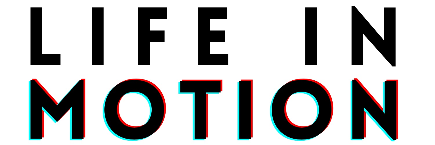 Life In Motion banner