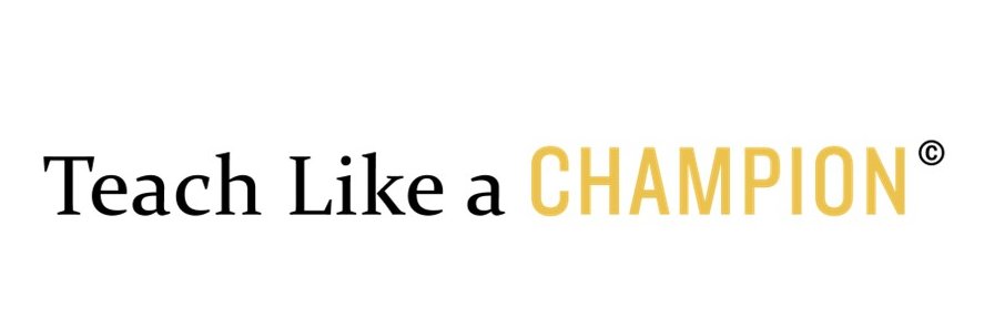 Teach Like a Champion's banner
