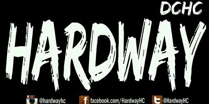 HARDWAY HARDCORE banner