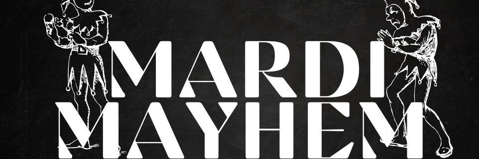 MARDI MAYHEM banner