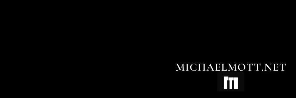 M I C H A E L  M O T T banner
