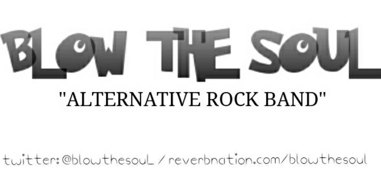 -BLOW THE SOUL- banner