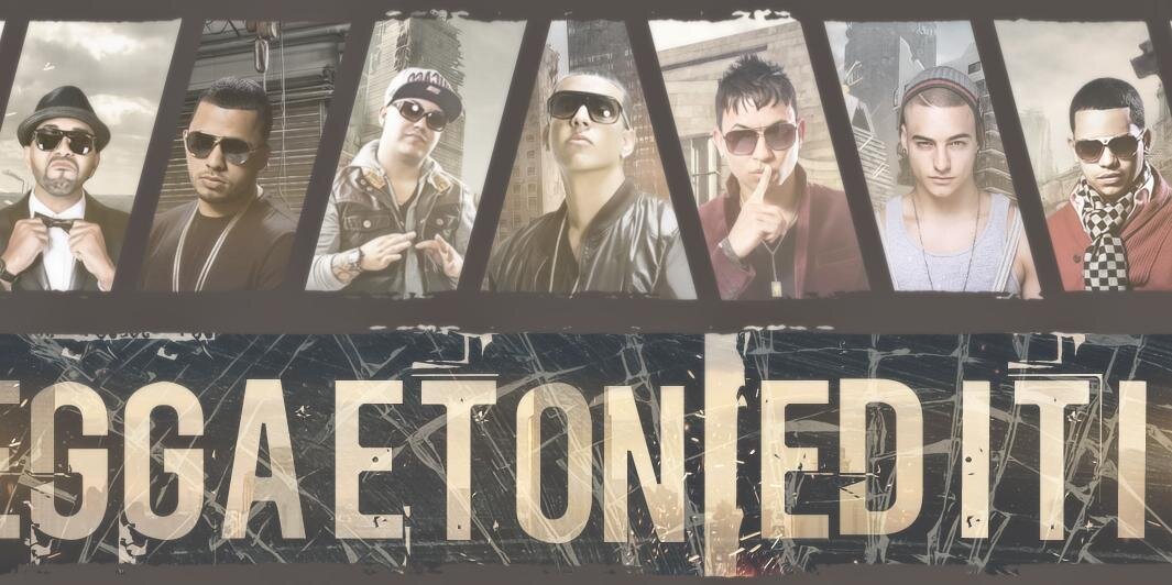 #ReggaetonEdition banner