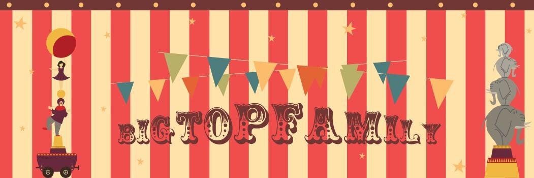 BigTopFamily's profile banner image