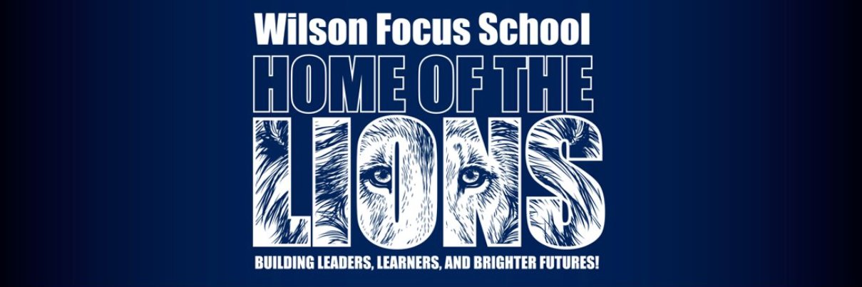 Wilson Focus School banner