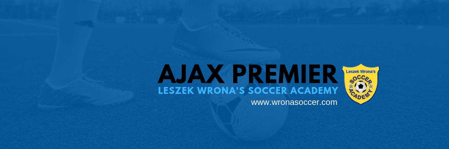 AJAX Premier | Leszek Wrona’s Soccer Academy ⚽️ (@WronaSoccer) / Posts / X