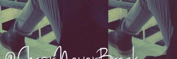 ChcsrNeverBreak Profile Banner