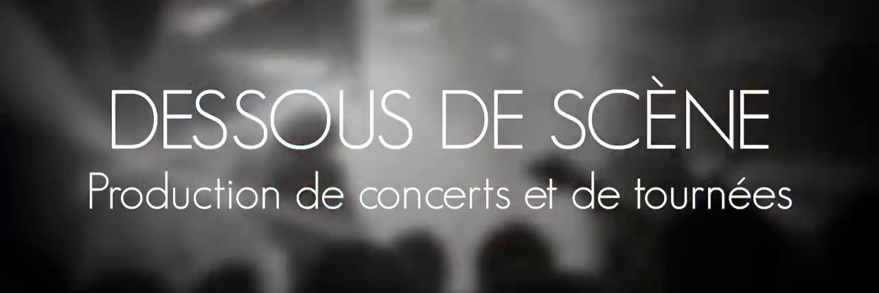 Dessous de Scène banner