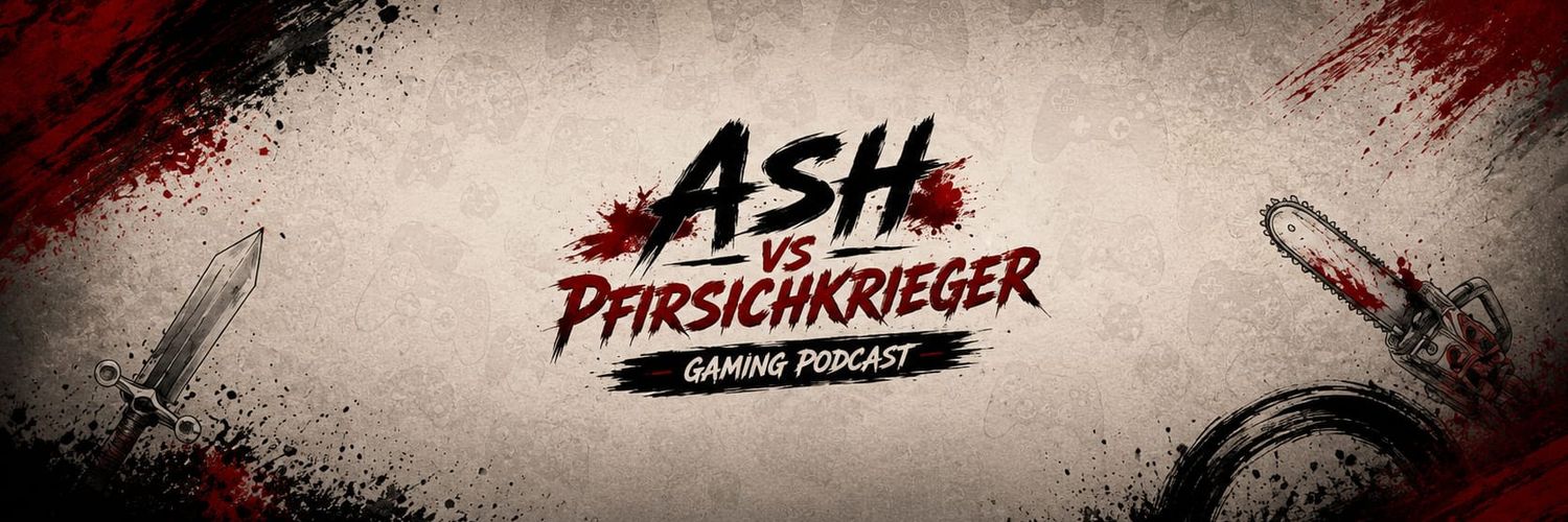 Ash2X | Ash VS Pfirsichkrieger - Gaming Podcast banner