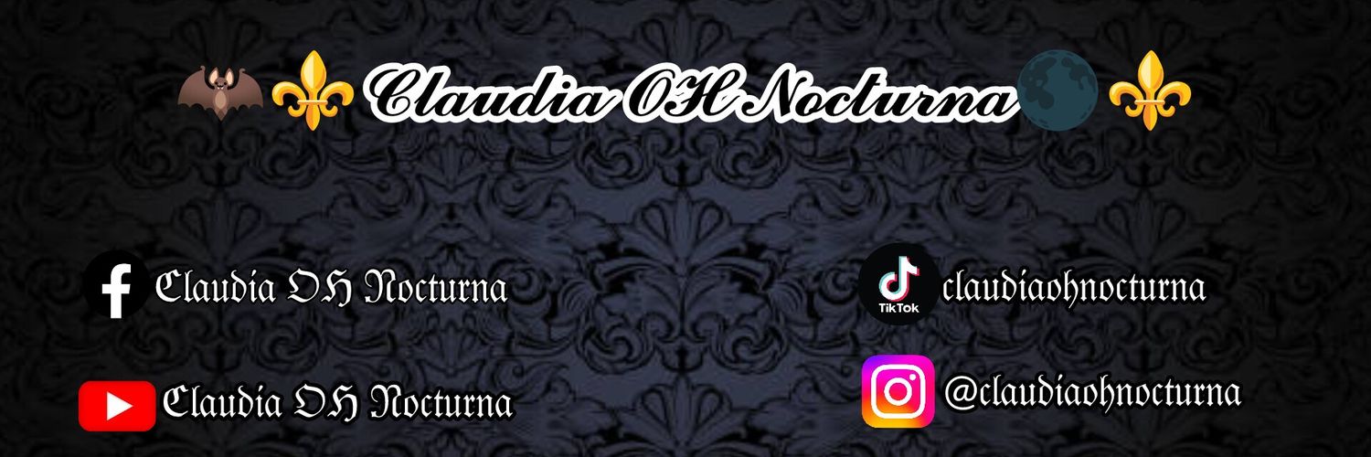 ⚜️🦇𝓒𝓵𝓪𝓾𝓭𝓲𝓪 𝓞𝓗 𝓝𝓸𝓬𝓽𝓾𝓻𝓷𝓪🌑⚜️ banner