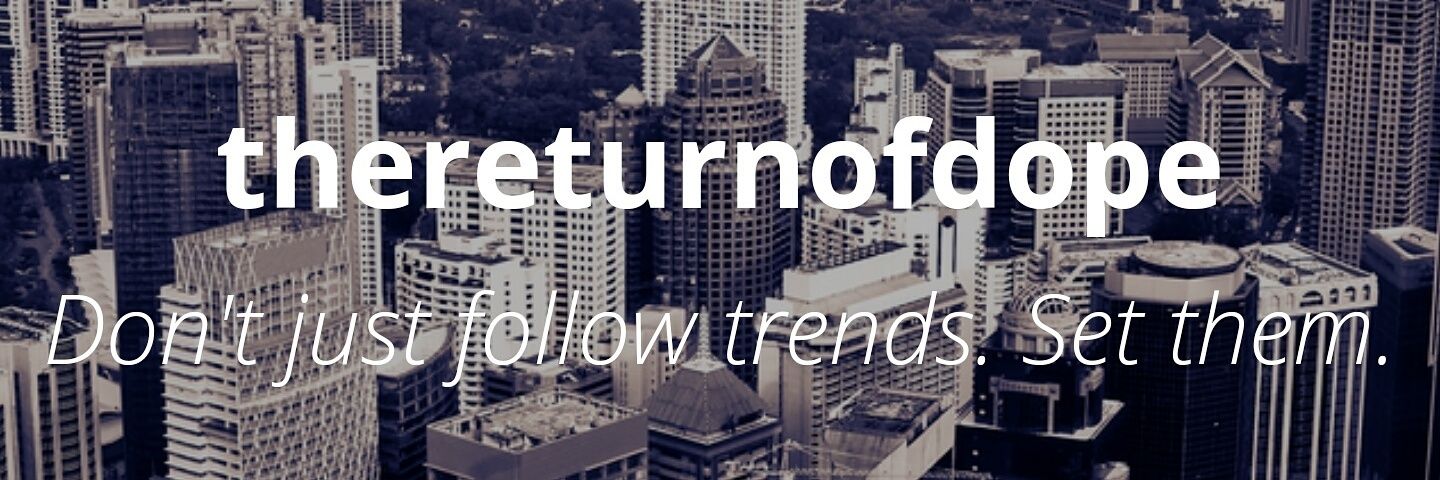 TheReturnofDope's profile banner image