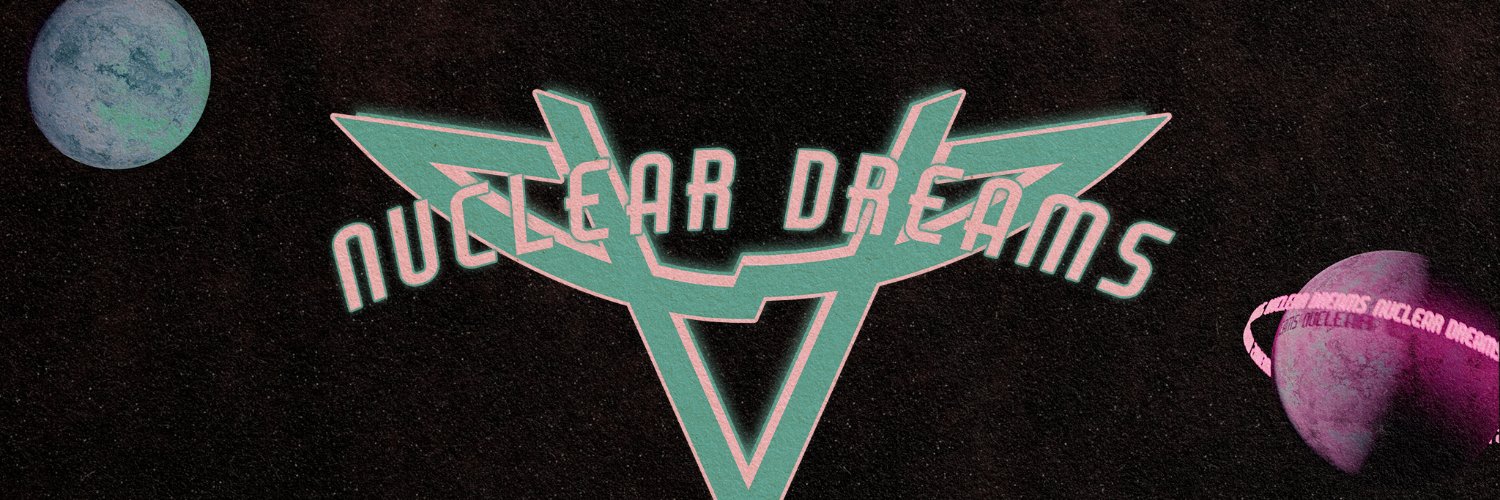 NuclearDreams's profile banner image