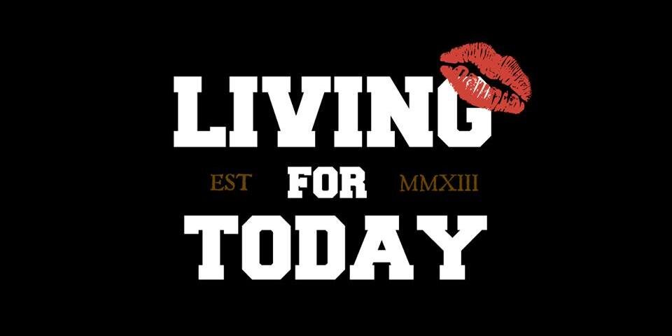 LIVING FOR TODAY banner
