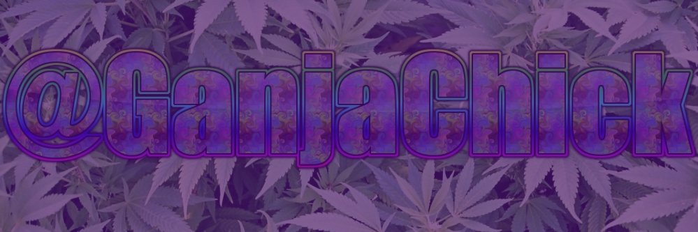 GanjaChick's profile banner image